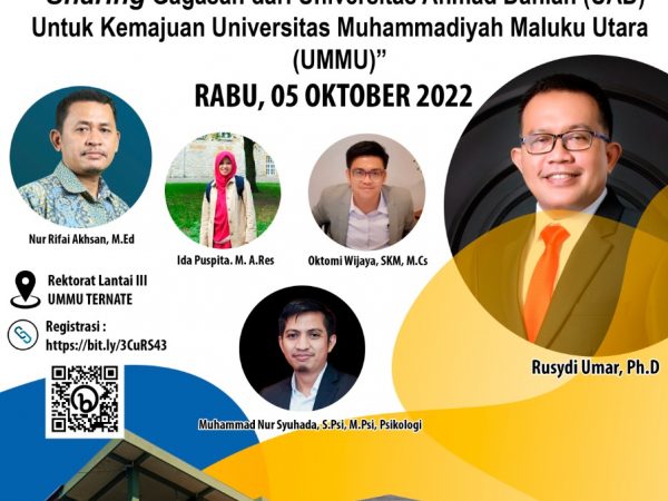Kuliah Tamu "Sharing gagasan dari universitas Ahmad Dahlan (UAD) untuk kemajuan universitas Muhammadiyah Maluku Utara UMMU"